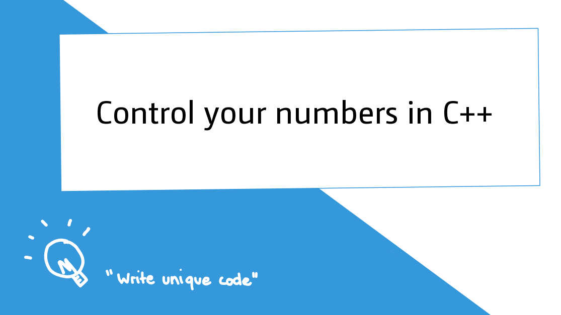 Control your numbers in C++ - Andreas Fertig's Blog